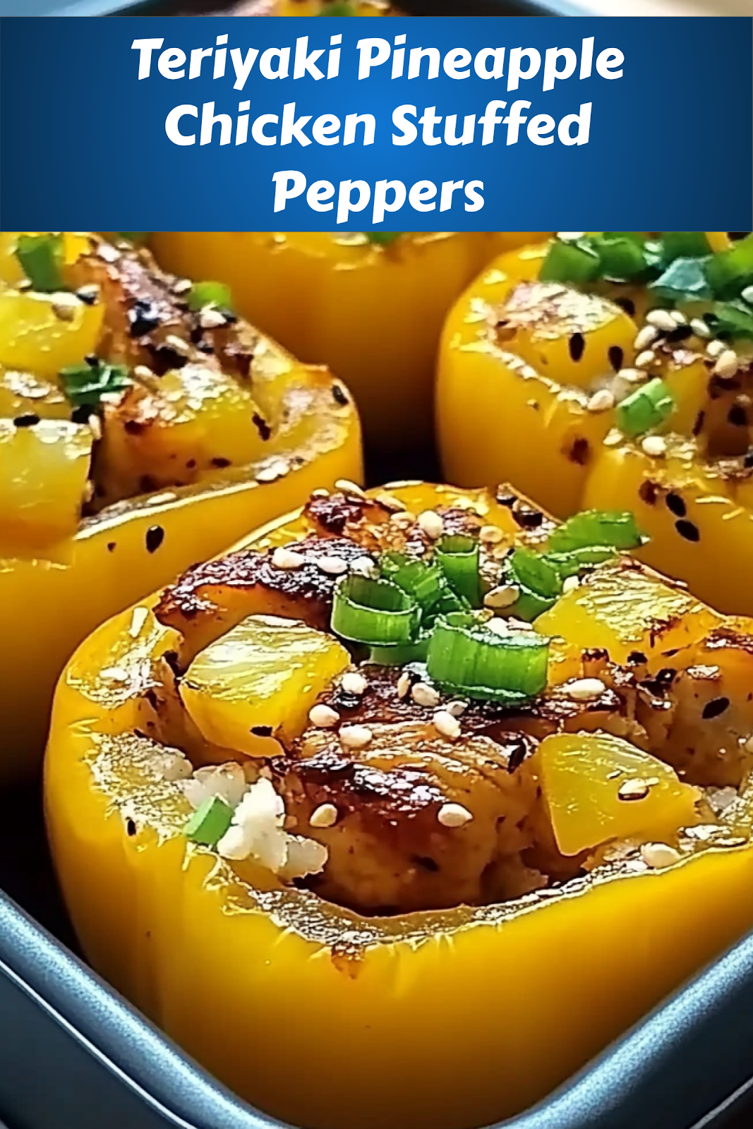 Design 1 Visual for Teriyaki Pineapple Chicken Stuffed Peppers