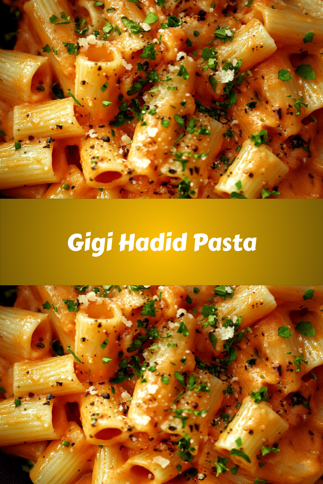 How to make delicious Gigi Hadid Pasta easily at home