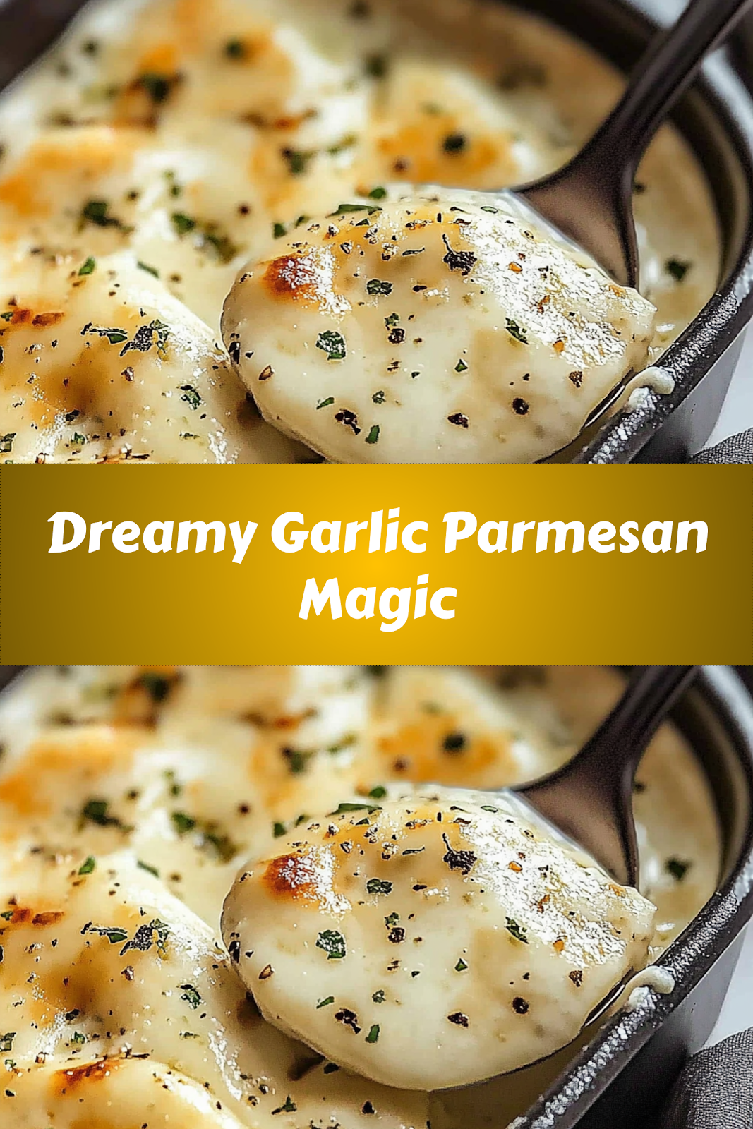 How to make delicious Dreamy Garlic Parmesan Magic easily at home