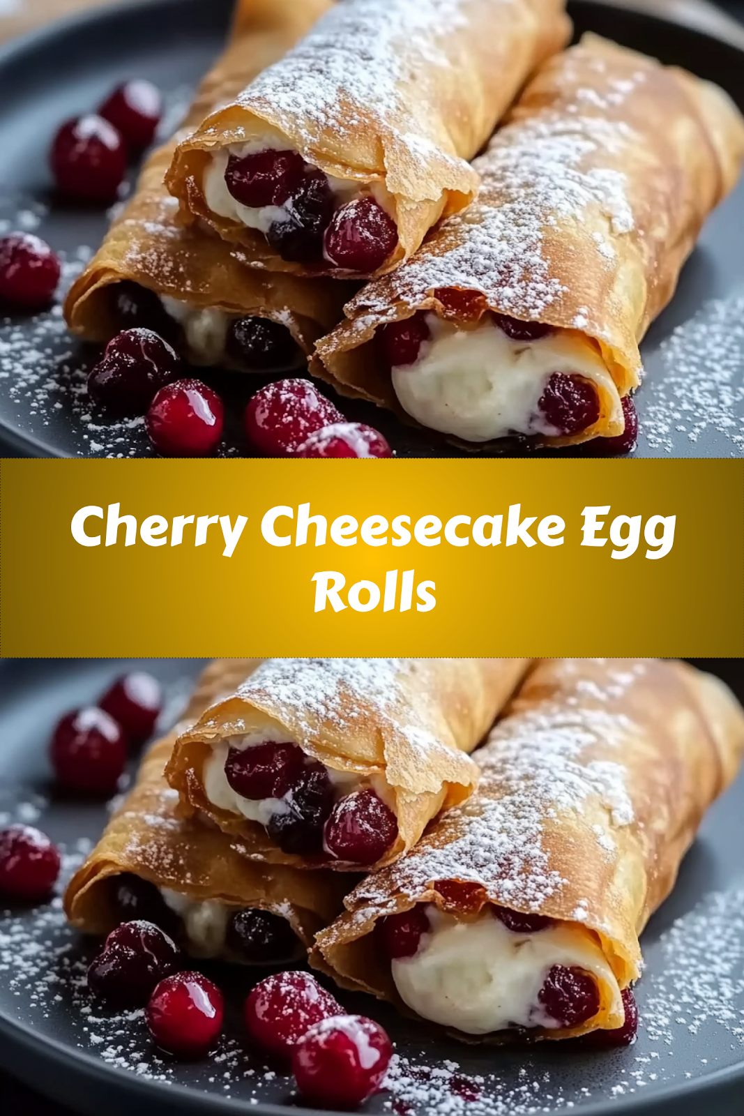 Cherry Cheesecake Egg Rolls