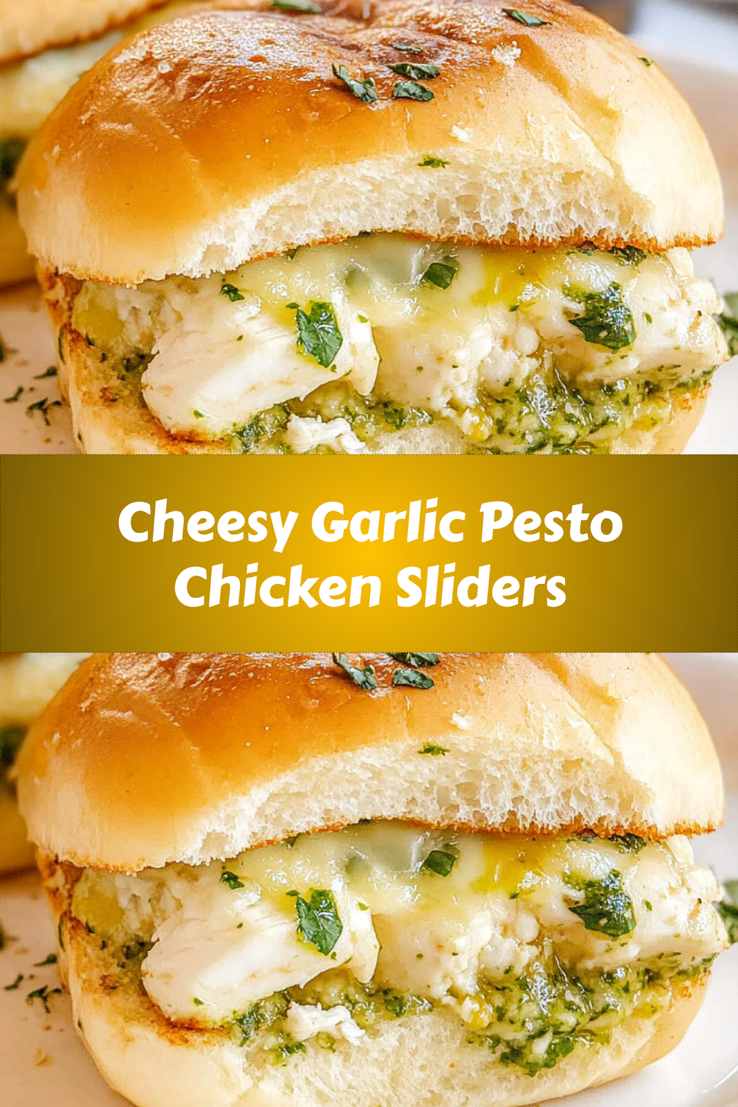 How to make delicious Cheesy Garlic Pesto Chicken Sliders easily at home