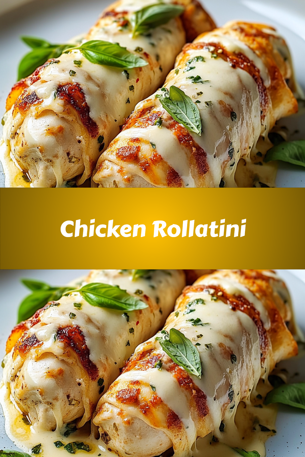 How to make delicious Chicken Rollatini easily at home